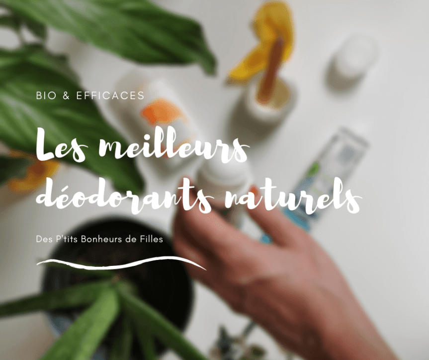 Les Meilleurs déodorants bio que j&rsquo;ai&nbsp;testés