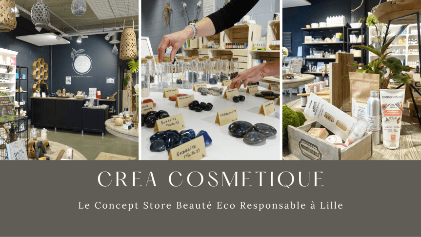 Créa Cosmétique le Concept Store Slow cosmétique&nbsp;lillois