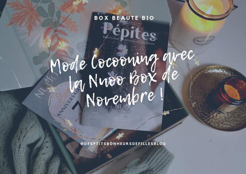 Programme Cocooning avec la box beauté green Nuoo box de&nbsp;Novembre