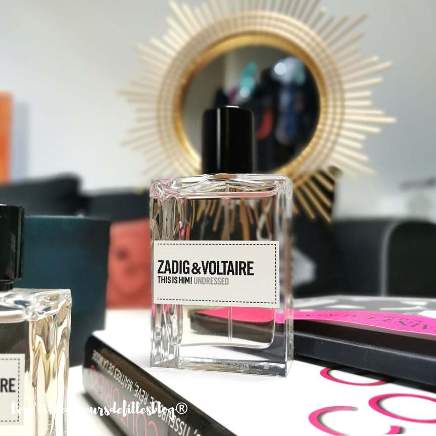 parfum this is him undressed zadig voltaire avis