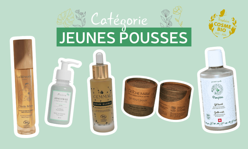Produits en compétition catégorie Jeunes Pousses Trophées Cosmébio 2025
